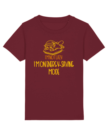 I`M NOT LAZY, I`M ON ENERGY SAVING MODE 2 Burgundy