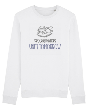 PROCRASTINORS, UNITE TOMORROW White