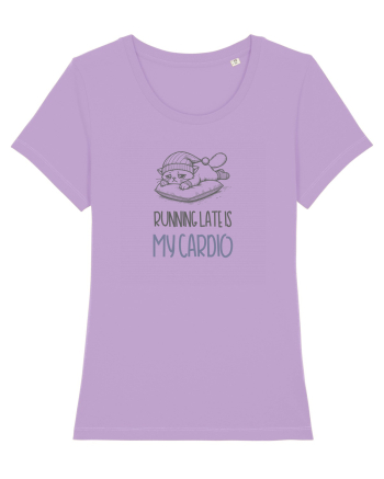 RUNNING LATE IS MY CARDIO Lavender Dawn