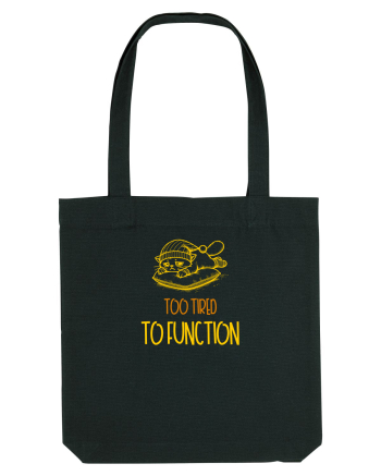 TOO TIRED TO FUNCTION - PREA OBOSIT/A CA SA FUNCTIONEZ 2 Black