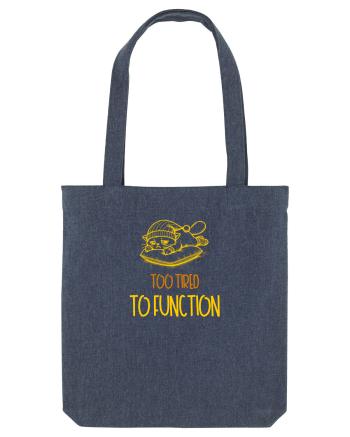 TOO TIRED TO FUNCTION - PREA OBOSIT/A CA SA FUNCTIONEZ 2 Midnight Blue
