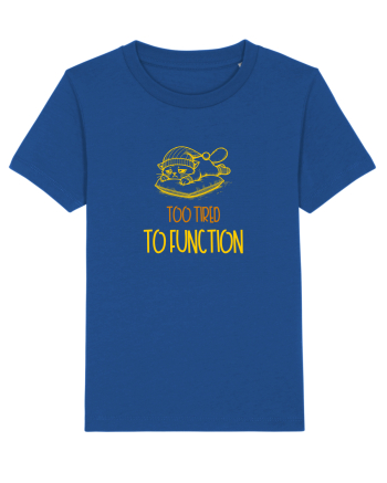 TOO TIRED TO FUNCTION - PREA OBOSIT/A CA SA FUNCTIONEZ 2 Majorelle Blue