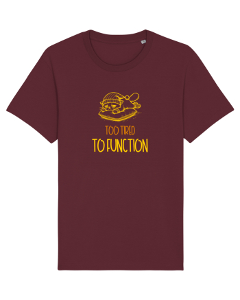 TOO TIRED TO FUNCTION - PREA OBOSIT/A CA SA FUNCTIONEZ 2 Burgundy