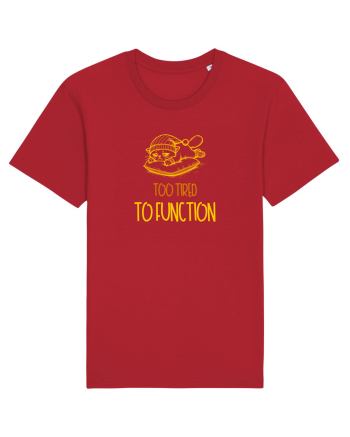 TOO TIRED TO FUNCTION - PREA OBOSIT/A CA SA FUNCTIONEZ 2 Red