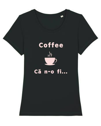 Coffee, că n-o fi... Black