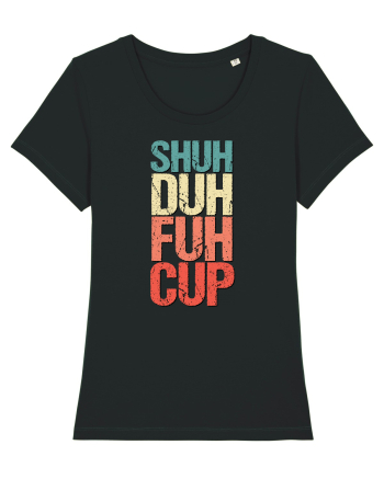 Shut the f**k up! - pomegranate explosion Black