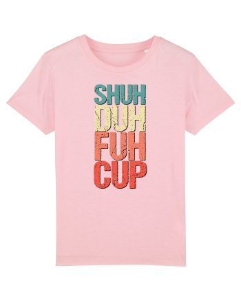 Shut the f**k up! - pomegranate explosion Cotton Pink