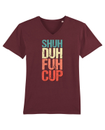 Shut the f**k up! - pomegranate explosion Tricou mânecă scurtă guler V Bărbat Presenter