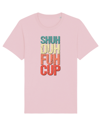Shut the f**k up! - pomegranate explosion Cotton Pink