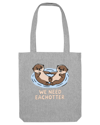 We Need Eachotter | Valentine's Puns Heather Grey