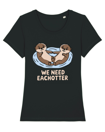 We Need Eachotter | Valentine's Puns Black
