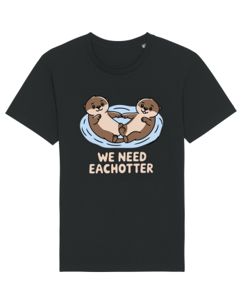 We Need Eachotter | Valentine's Puns Black
