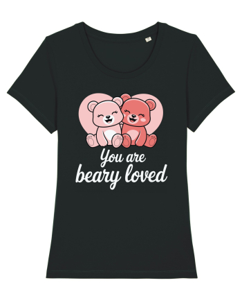 You Are Beary Loved Black