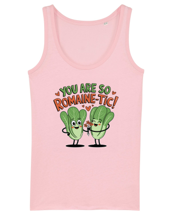 You Are So Romaine-tic! Cotton Pink