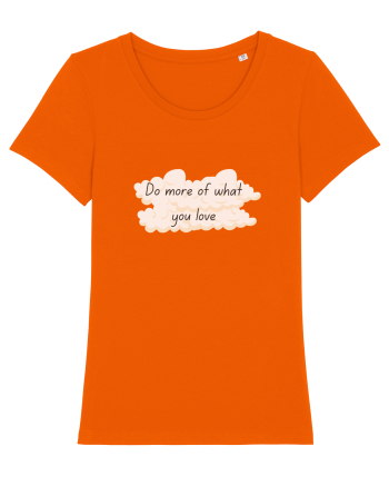 Do what you love Bright Orange