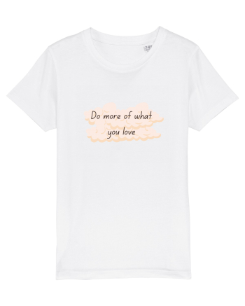 Do what you love White