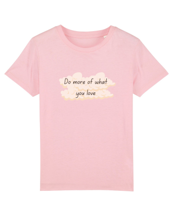 Do what you love Cotton Pink