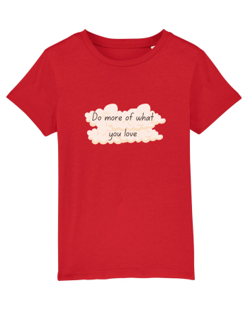 Do what you love Red