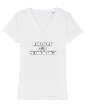 CAUTĂ-MĂ SUB TRICOU White
