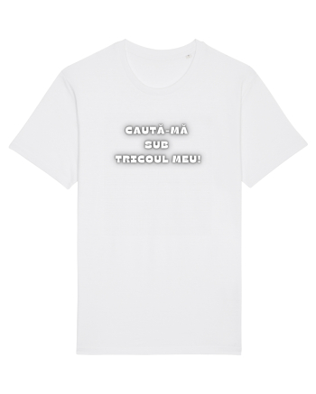 CAUTĂ-MĂ SUB TRICOU White
