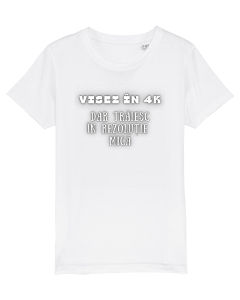 VISEZ ÎN 4K White