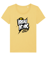 Puternic- Nu vreau nimic, vreau totul Tricou mânecă scurtă guler larg fitted Damă Expresser