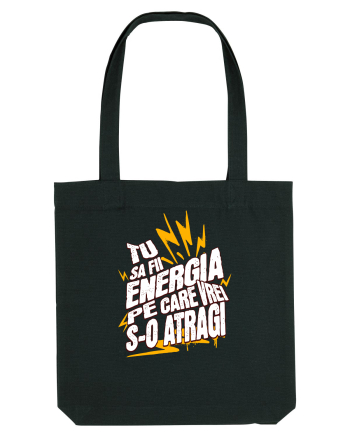 Motivatie- Tu sa fii energia pe care vrei s-o atragi Black