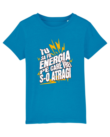 Motivatie- Tu sa fii energia pe care vrei s-o atragi Azur
