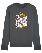 Motivatie- Tu sa fii energia pe care vrei s-o atragi Bluză mânecă lungă Unisex Rise