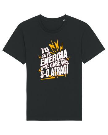 Motivatie- Tu sa fii energia pe care vrei s-o atragi Black