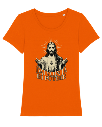 Credinta, religie- Dai voința iei putere Bright Orange