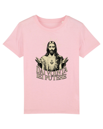 Credinta, religie- Dai voința iei putere Cotton Pink