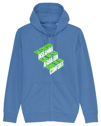 Motivational - Sa crești înseamnă să ieși din zona de confort  Bright Blue