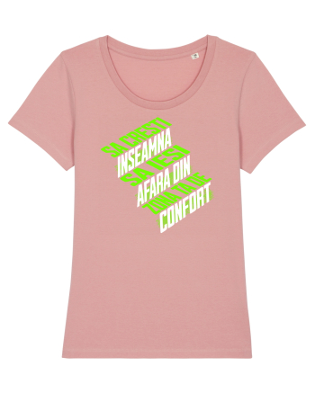 Motivational - Sa crești înseamnă să ieși din zona de confort  Canyon Pink
