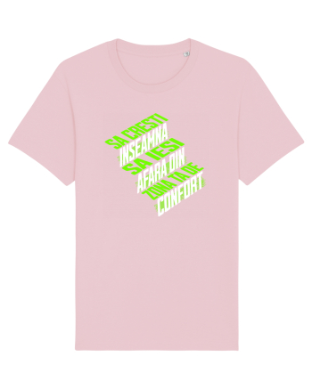 Motivational - Sa crești înseamnă să ieși din zona de confort  Cotton Pink