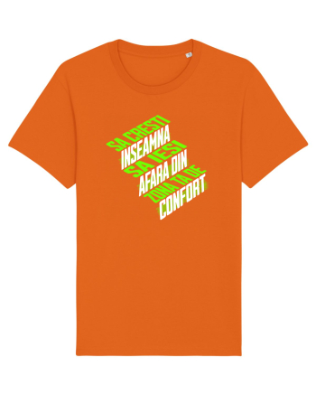 Motivational - Sa crești înseamnă să ieși din zona de confort  Bright Orange