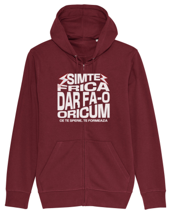 Motivational - Simte frica, ce te sperie, te formeaza Burgundy