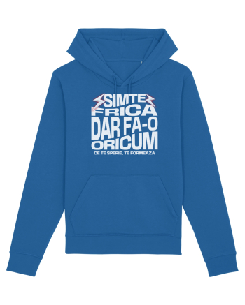 Motivational - Simte frica, ce te sperie, te formeaza Royal Blue
