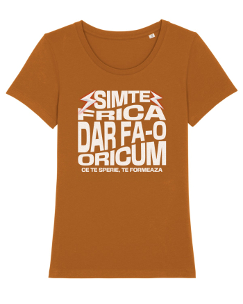 Motivational - Simte frica, ce te sperie, te formeaza Roasted Orange
