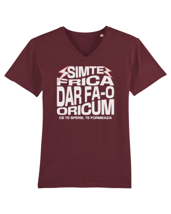 Motivational - Simte frica, ce te sperie, te formeaza Burgundy
