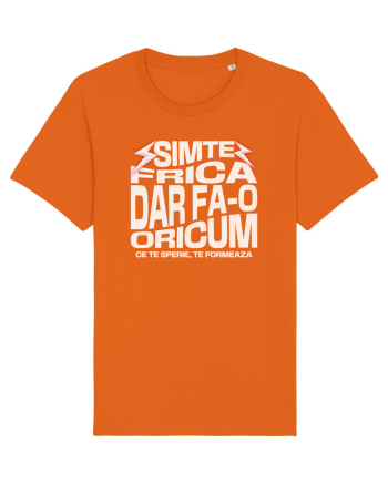 Motivational - Simte frica, ce te sperie, te formeaza Bright Orange