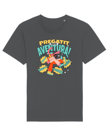 Pregătit pentru aventura - Râzi, iubește, dansează, traieste Anthracite