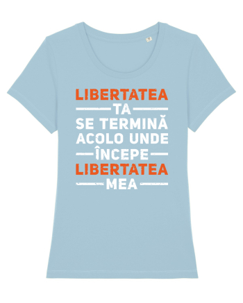 Libertatea ta Sky Blue