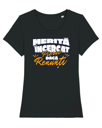 Motivational - merita incercat, pierzi daca renunti Black