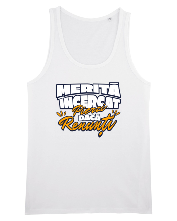 Motivational - merita incercat, pierzi daca renunti White