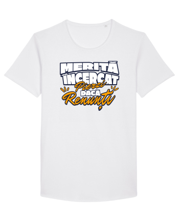 Motivational - merita incercat, pierzi daca renunti White
