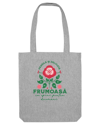 Femeia - fragilă și delicata, frumoasa, cu spini pentru dusmani Heather Grey