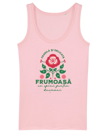 Femeia - fragilă și delicata, frumoasa, cu spini pentru dusmani Cotton Pink