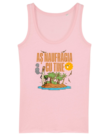 Naufragiat - Aș naufragia cu tine  Cotton Pink