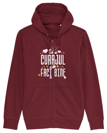 Motivational - Sa ai curajul sa faci bine Burgundy